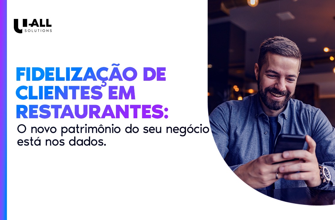 Fidelização de clientes em restaurantes: por que os dados são o maior patrimônio do seu negócio
