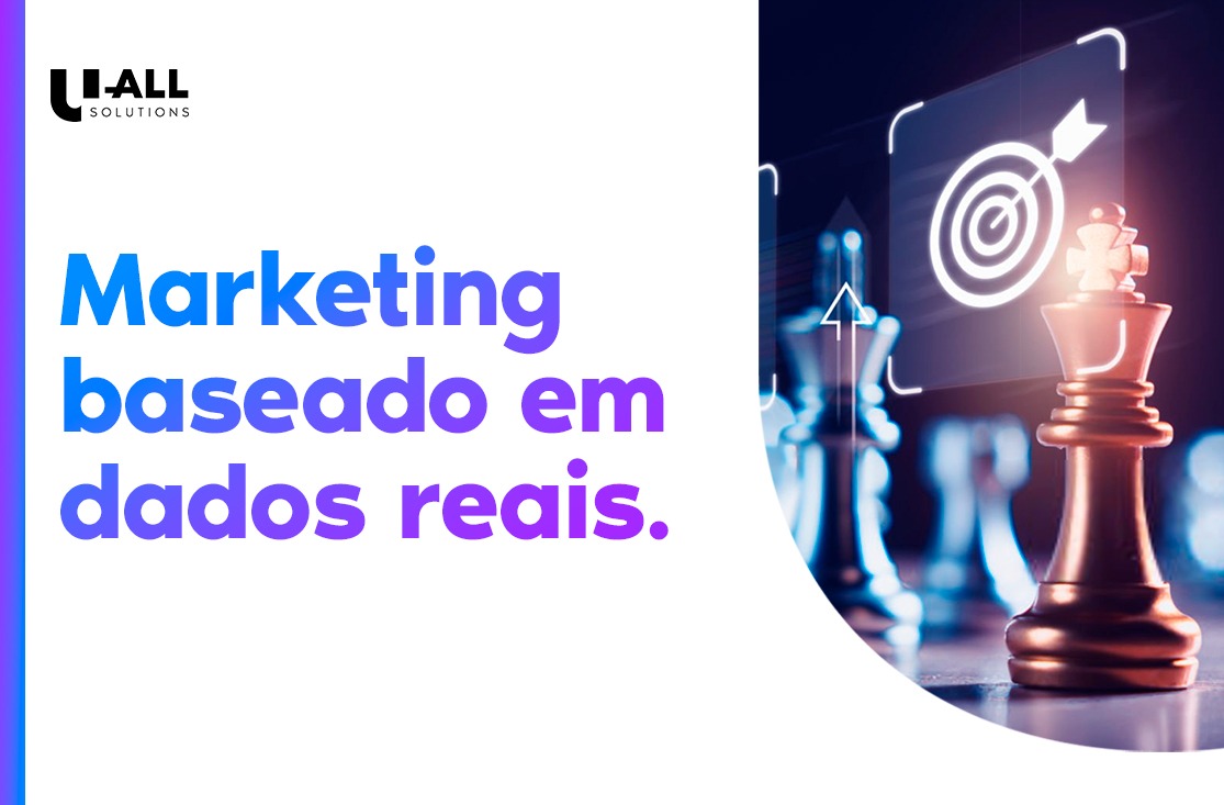 Marketing baseado em dados reais: como funciona e vantagens