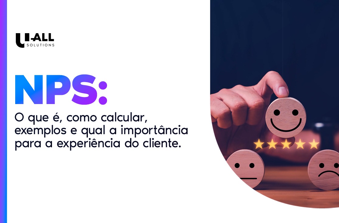 NPS: o que é, como calcular, exemplos e qual a importância para a experiência do cliente